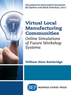 cover image of Virtual Local Manufacturing Communities